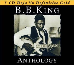 Anthology - B.b. King - Música - Recording Arts - 0076119510419 - 28 de dezembro de 2007
