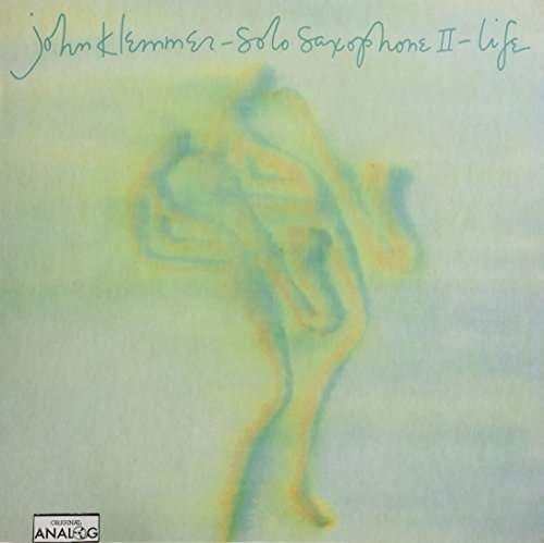 Cover for John Klemmer · Solo Saxophone II - Life (LP) (2016)