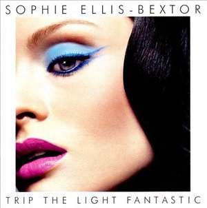 Cover for Sophie Ellis Bextor · Trip the Light Fantastic (CD)