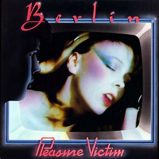 Cover for Berlin · Pleasure Victim (CD) [Remastered edition] (2018)