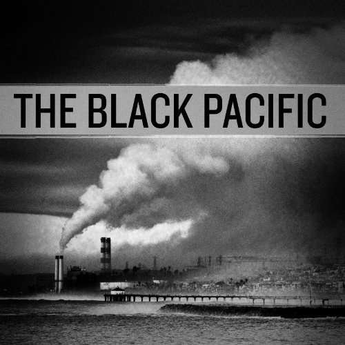 Cover for Black Pacific (LP) [Digipak] (2010)