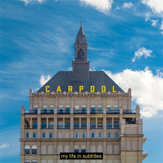 Cover for Carpool · My Life In Subtitles (LP) (2024)