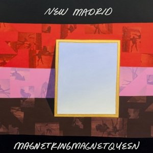 Cover for New Madrid · Magnetkingmagnetqueen (LP) [Standard edition] (2016)
