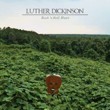 Luther Dickinson · Rock 'n Roll Blues (LP) [Standard edition] [Digipak] (2014)