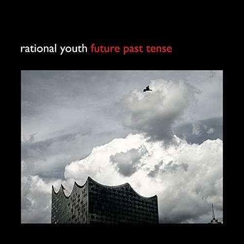 Cover for Rational Youth · Future Past Tense (10&quot;) (2016)