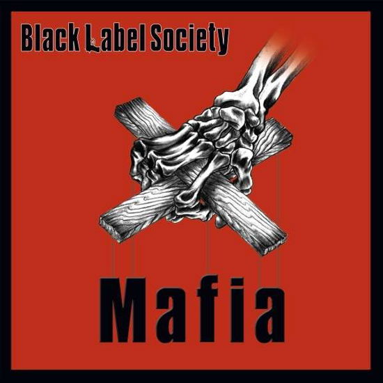 Cover for Black Label Society · Mafia (Opaque Red Vinyl) (LP) [Limited edition] (2021)