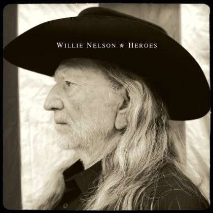 Cover for Willie Nelson · Heroes (LP) (2012)