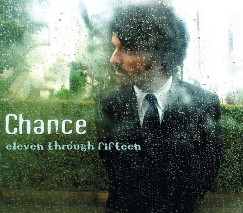 Cover for Chance · Chance: Eleven Through Fifteen (CD) (2006)