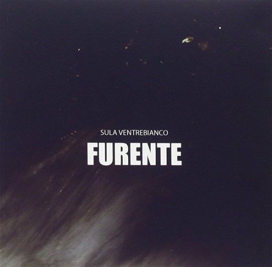 Cover for Sula Ventrebianco  · Furente (CD)