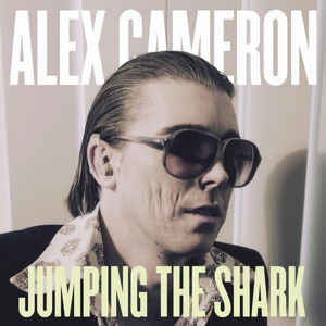 Cover for Alex Cameron · Jumping the Shark (LP) [Standard edition] (2016)