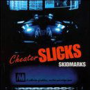 Cover for Cheater Slicks · Skidmarks (LP) (2000)