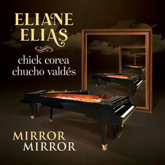 Mirror Mirror - Eliane Elias - Musiikki - CANDID RECORDS - 0708857300419 - perjantai 21. tammikuuta 2022