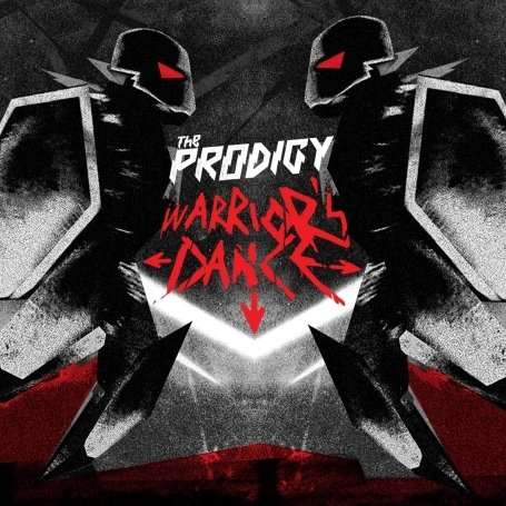 Warrior's Dance - The Prodigy - Música - TMTTH - 0711297890419 - 12 de maio de 2009