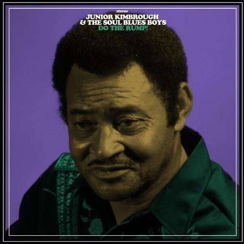 Cover for Junior Kimbrough · Do The Rump! =Green= (LP) [Limited edition] (2016)