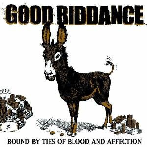 Bound By Ties Of Blood - Good Riddance - Musik - FAT WRECK CHORDS - 0751097065419 - 15. Mai 2003