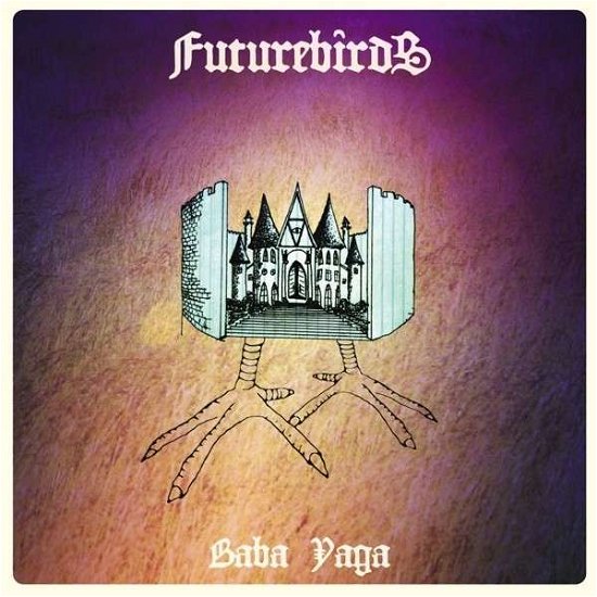Cover for Futurebirds · Baba Yaga (LP) (2013)