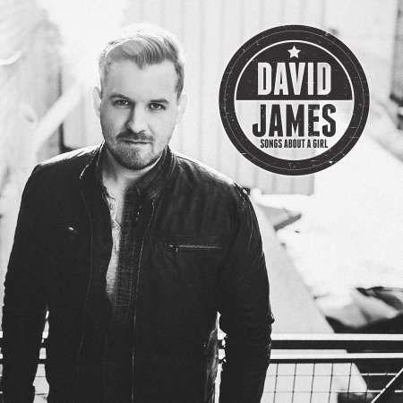 Cover for David James · Songs About a Girl (Vol 1) (CD) (2016)