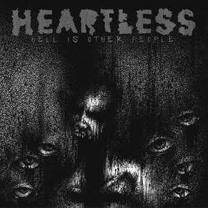 Hell is Other People - Heartless - Musik - SOUTHERN LORD - 0808720014419 - 11. august 2017