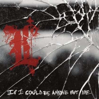 Cover for Lifeless · If I Could Be Anyone but Me (7&quot;) (2013)