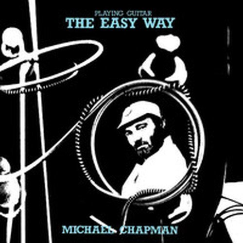 Cover for Michael Chapman · Playing Guitar The Easy Way (LP) (2014)