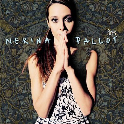 Fires - Nerina Pallot - Music - CHRYSALIS - 0840401700419 - April 12, 2024