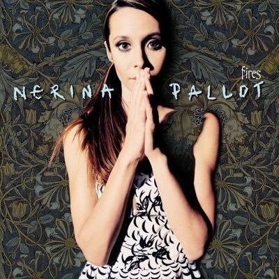 Cover for Nerina Pallot · Fires (CD) [Remastered edition] (2024)