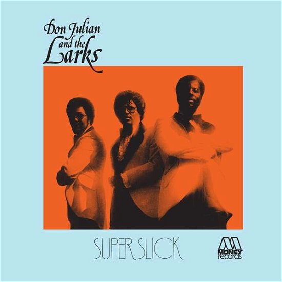 Super Slick (Ltd. Blue Vinyl) - Julian, Don & The Larks - Musikk - REAL GONE MUSIC - 0848064013419 - 11. februar 2022