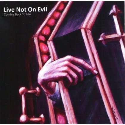 Cover for Live Not on Evil · Coming Back to Life (7&quot;) (2011)