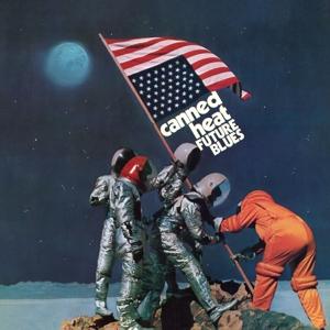 Cover for Canned Heat · Future Blues (LP) (2024)