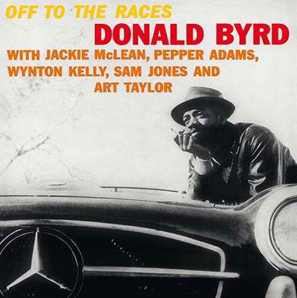 Off to the Races - Donald Byrd - Musik - DOL - 0889397288419 - 6. Mai 2016