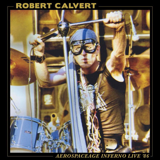 Cover for Robert Calvert · Aerospaceage Inferno Live 86 (Gold Vinyl) (LP) [Coloured edition] (2020)