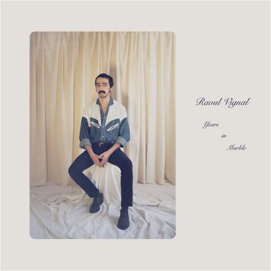 Cover for Raoul Vignal · Years In Marble (LP) (2021)