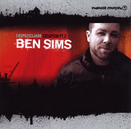 Ekspozicija 08 - Ben Sims - Musik - EXPLICIT MUSICK - 3830031970419 - 14 januari 2008