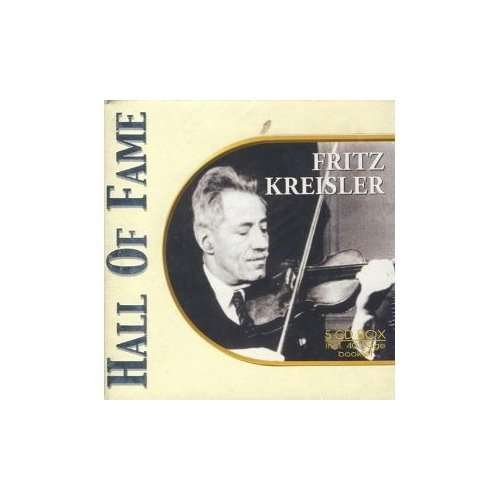 Hall Of Fame - Fritz Kreisler - Música - OK - 4011222200419 - 12 de novembro de 2018