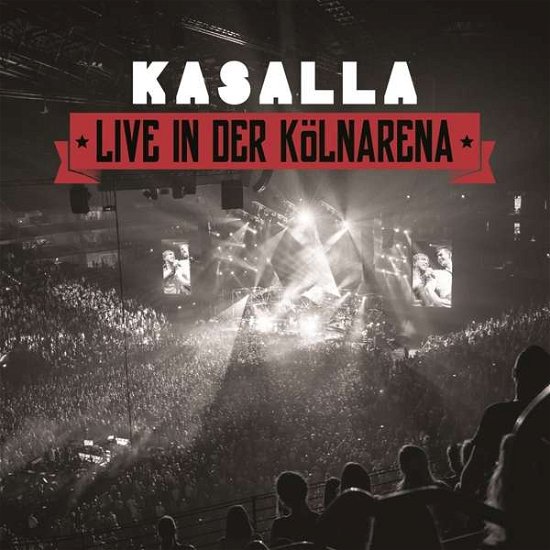 Cover for Kasalla · Kasalla-live in Der Kölnarena (CD) (2016)