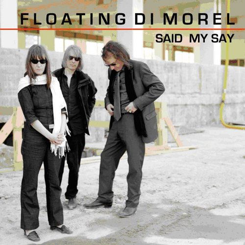 Cover for Floating Di Morel · Said My Say (LP) [Reissue edition] (2015)