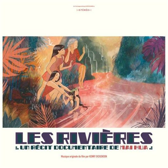 Kenny Dickenson · Les Rivieres (LP) (2022)