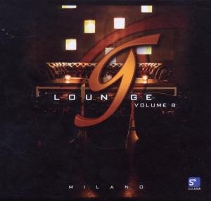 Cover for G Lounge: Milano 8 / Various (CD) (2011)