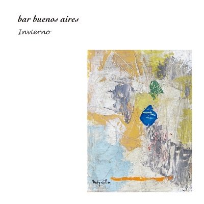 Cover for (World Music) · Bar Buenos Aires - Invierno (CD) [Japan Import edition] (2023)