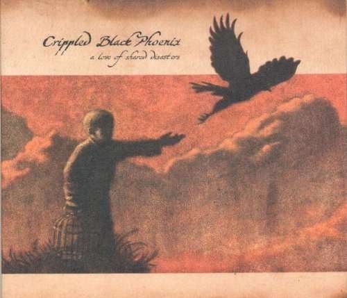 Cover for Crippled Black Phoenix · A Love of Shared Disaster (LP) (2007)
