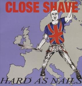 Cover for Close Shave · Hard As Nails (LP) [Limited edition] (2010)
