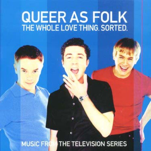 Queer As Folk - Original TV Soundtrack - Musik - Absolute Marketing - 5025799016419 - 19. April 2004