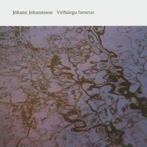 Cover for Johann Johannsson · Virthulegu Forsetar (LP) (2011)