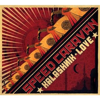 Cover for Speed Caravan · Kalasnik Love (CD) (2021)