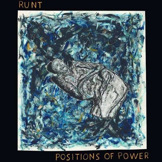 Runt · Positions of Power (VINYL) (2018)