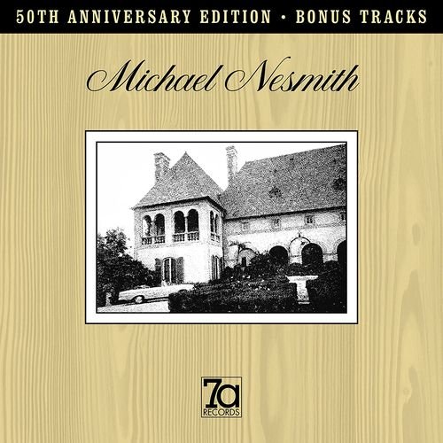 And The Hits On Comin' (50th Anniversary Bonus-Track Edition) - Michael Nesmith - Musiikki - 7A RECORDS - 5060209950419 - perjantai 27. toukokuuta 2022