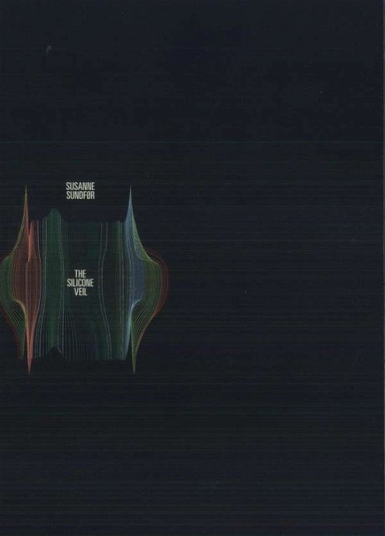 Silicone Veil - Susanne Sundfor - Music - SONNET - 5099955909419 - March 28, 2012