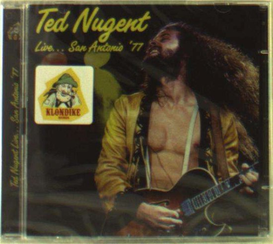 Cover for Ted Nugent · Live... San Antonio '77 (CD) (2017)