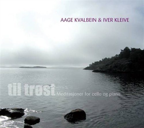 Til Trost - Aage Kvalbein - Music - KIRKELIG KULTURVERKSTED - 7029971083419 - March 3, 2011