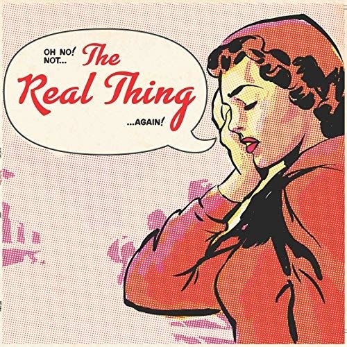 Cover for Real Thing · Oh No, Not the Real Thing Again! (LP) (2018)